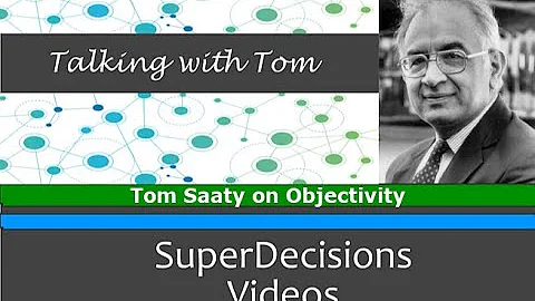 Thomas Saaty on Objectivity