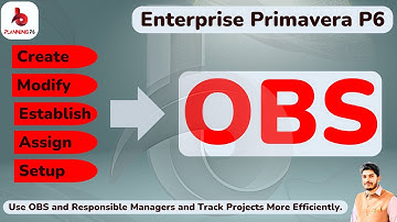 How to establish and assign OBS in Primavera P6 | Add Create & Modify Responsible Managers to WBS |