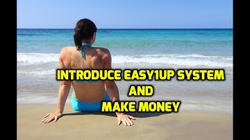 What easy 1up is and how to make money with easy 1 up system - review by Gennadii Babak