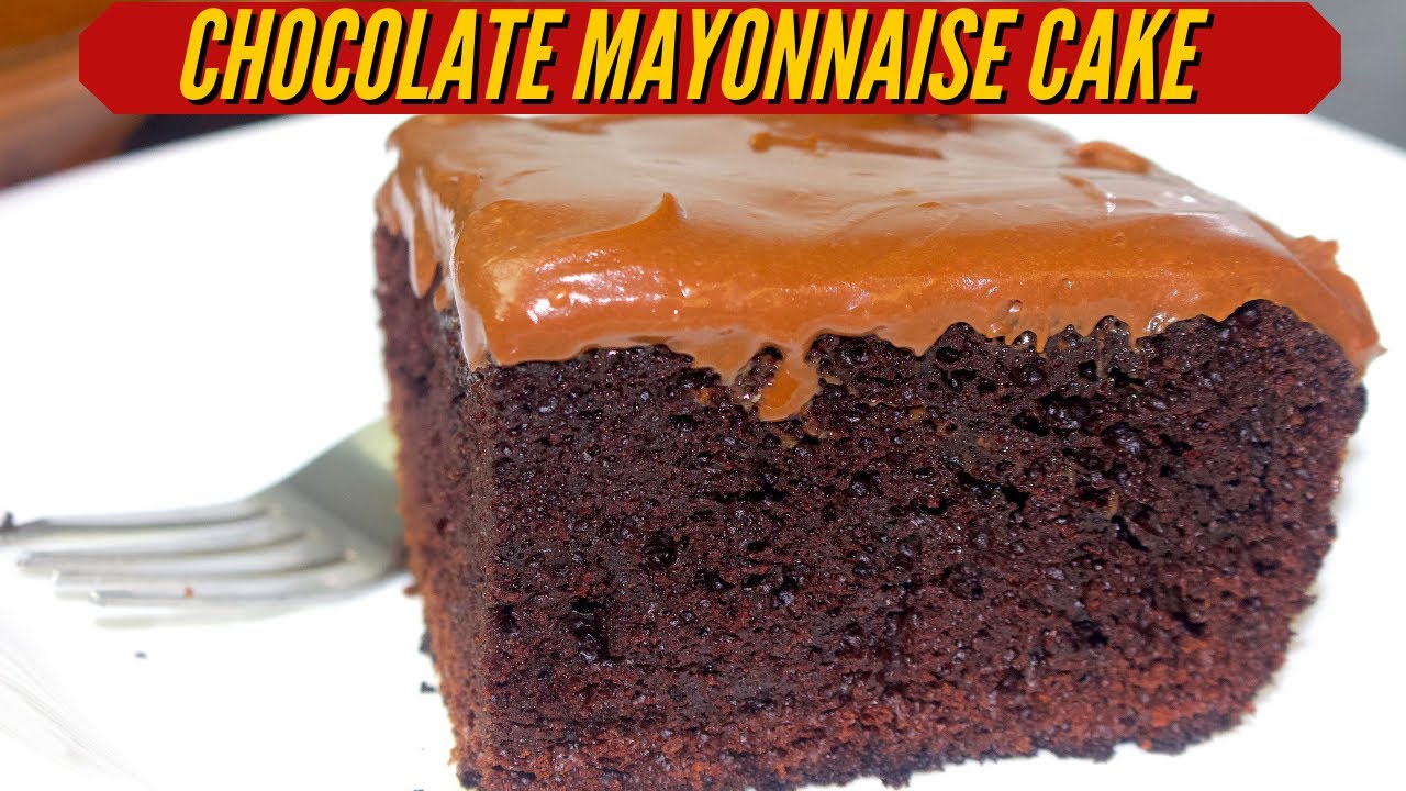 Chocolate Mayonnaise Cake Chocolate Cake With Mayonnaise Cake