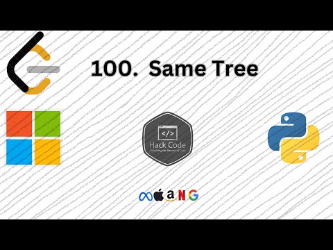 LeetCode100: Same Tree | Interview Preparation | MAANG | Recursion