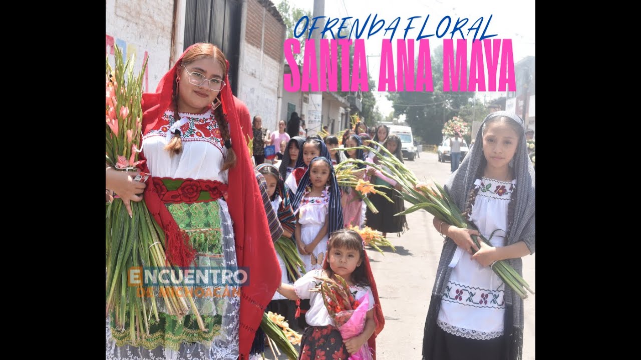 Ofrenda Floral en Santa Ana Maya 2025