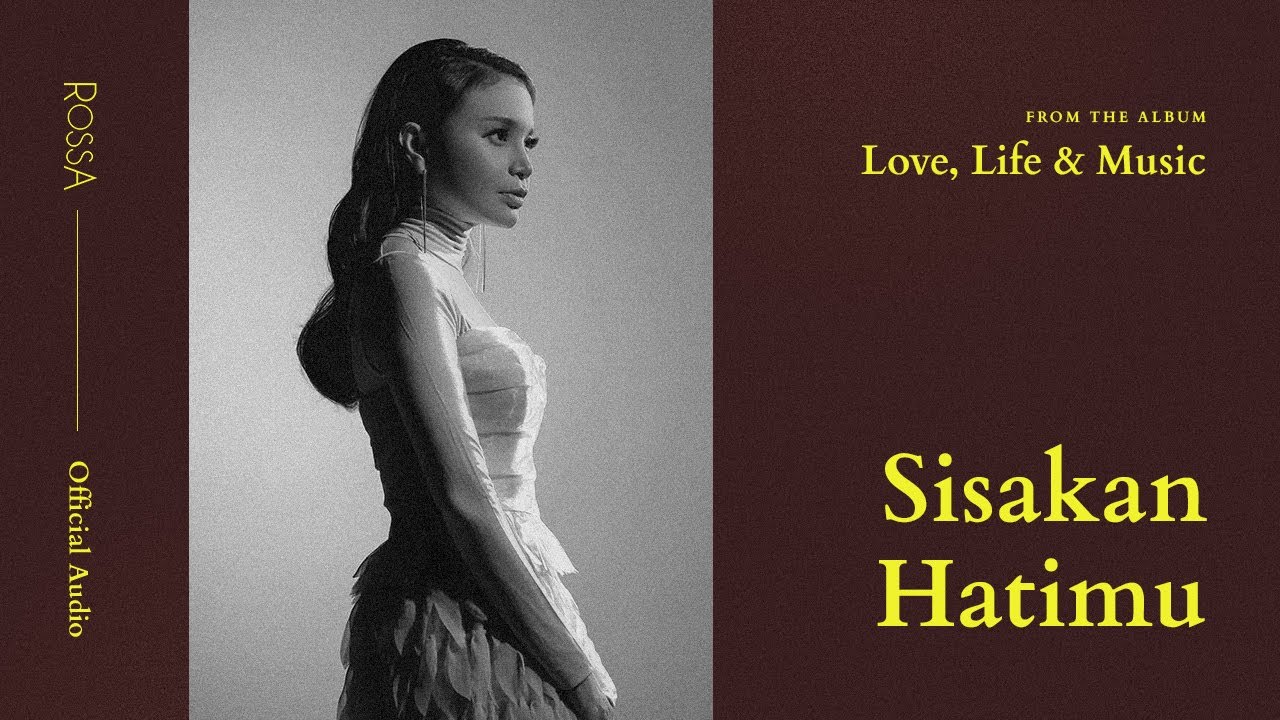 Rossa -  Sisakan Hatimu | Official Lyric Video