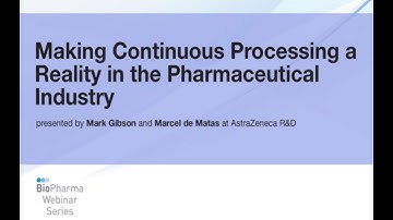 MAKING CONTINUOUS PROCESSING A REALITY IN THE PHARMACEUTICAL INDUSTRY