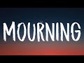 Post Malone - Mourning (Lyrics)