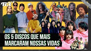 B3+1 #EP44 | Os 5 Discos Que Mais Marcaram Nossas Vidas