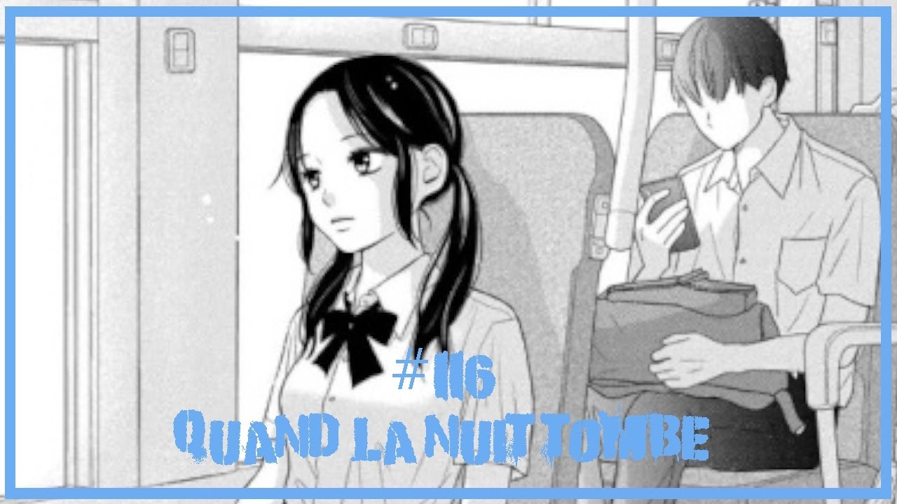 L'étagère à mangas #116 : QUAND LA NUIT TOMBE - YouTube
