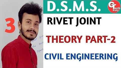 RivetJoint | Arrangement of rivets  | Failure of rivet joint | Civil Engineering #DSMSbyGauravSir
