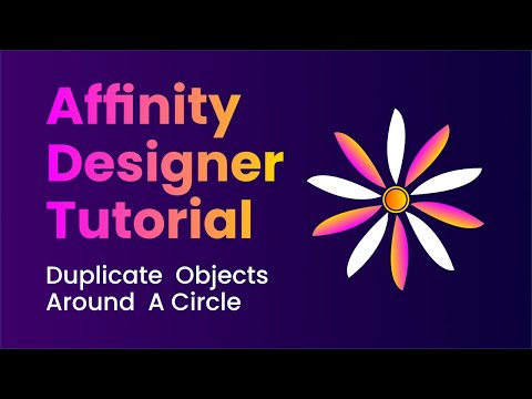 How To Duplicate  Objects Around  A Circle - Affinity Designer Tutorial