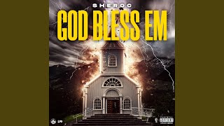 God Bless Em
