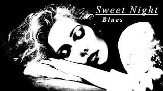 Sweet Night Blues