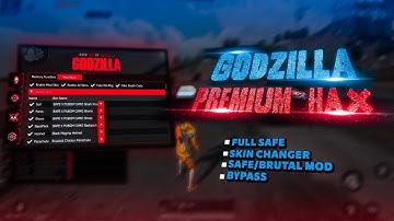 4.1 UPDATE M8 BYPASS FULL SAFE HACK GODZILLA VIP HACK