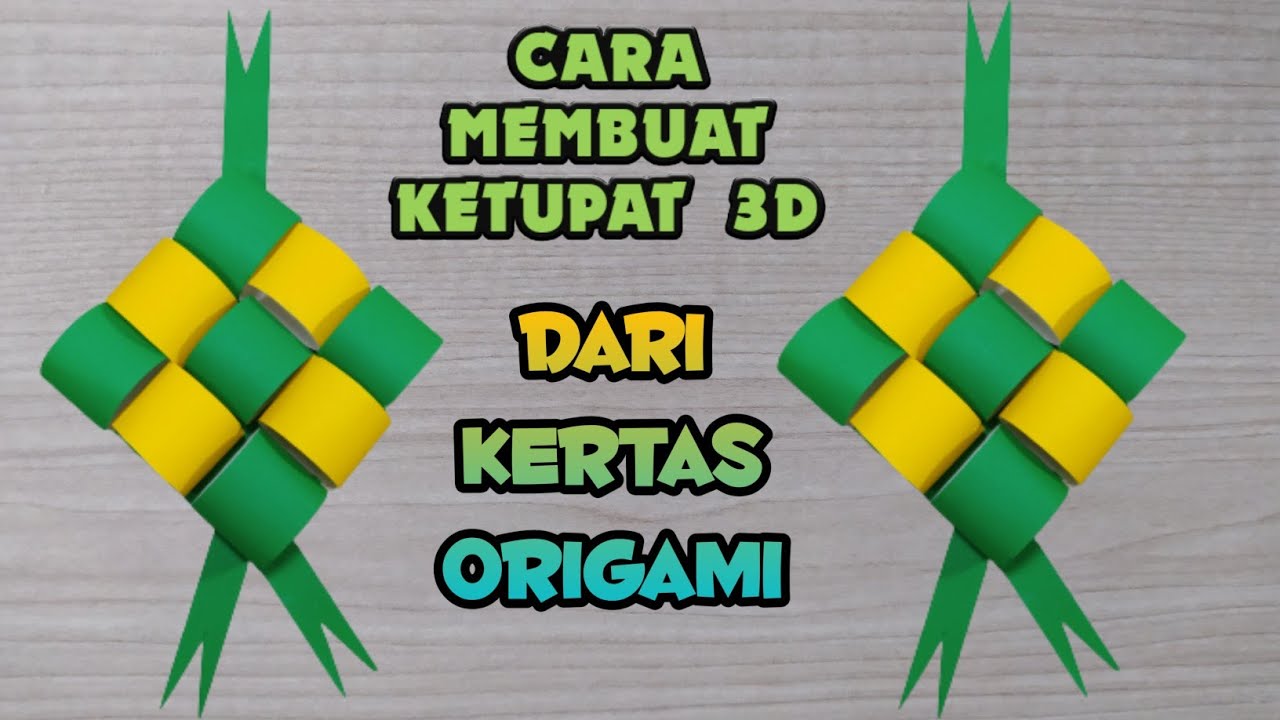  Cara  membuat  ketupat  3D dari  kertas  origami  YouTube