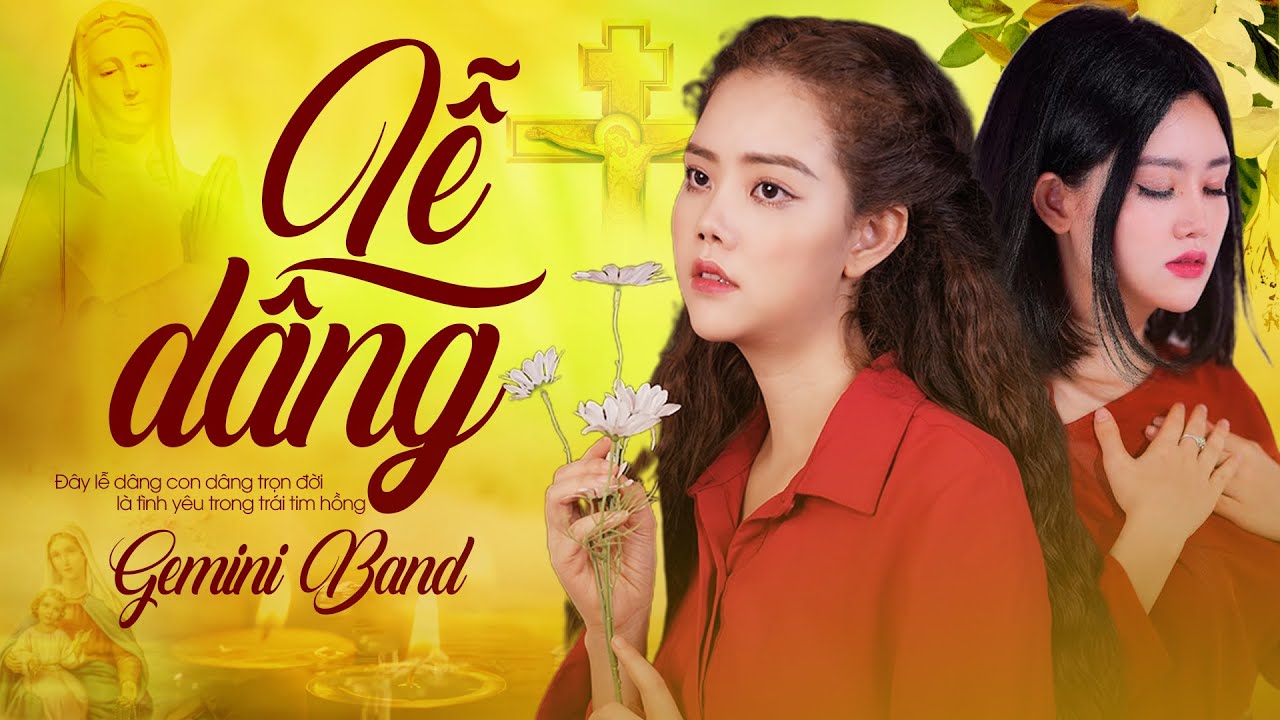 YouTube पर Thánh Ca LỄ DÂNG - Gemini Band | Nhạc Thánh Ca Dâng Lễ Hay Nhất (Video Lyrics) देखें