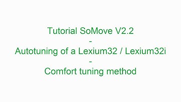 SoMove - Commissioning of Lexium 32 / Lexium 32i  - Autotuning