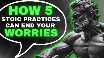 5 Ways to STOP WORRYING - Insights From Marcus Aurelius (Stoicism)