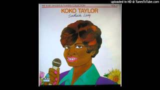 Video thumbnail of "Koko Taylor - Wonder Why"