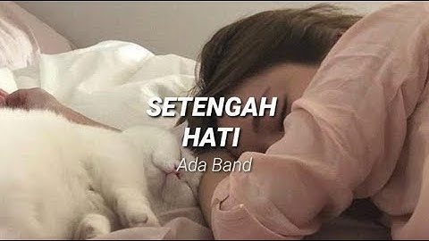 Setengah Hati - Ada Band ( Cover Indah Aqila) II Lirik/Lyric