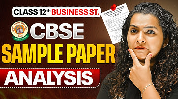 CBSE Sample Paper Analysis 2025-26 📚| Business Studies Class 12th 💯