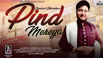 Pind Mereya (Motion Poster) Sardool Sikander | Releasing Soon | White Hill Music
