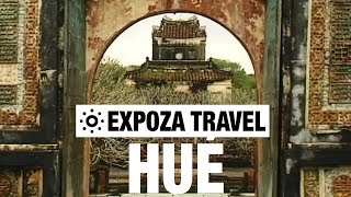 Hué (Vietnam) Vacation Travel Video Guide