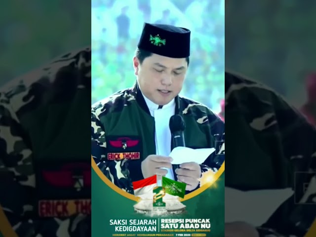 Erick Thohir : Terima kasih atas dukungannya #nahdlatululama #erickthohir #1abadnahdlatululama class=