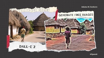 How to generate stunning images using Artificial Intelligence Dall-E 2 | Adamu Muhammad Dankore