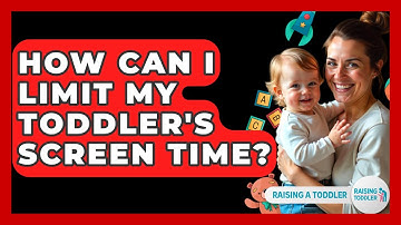How Can I Limit My Toddler