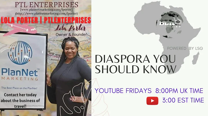 Diaspora Your Should Know | LOLA PORTER | PTLEnter...