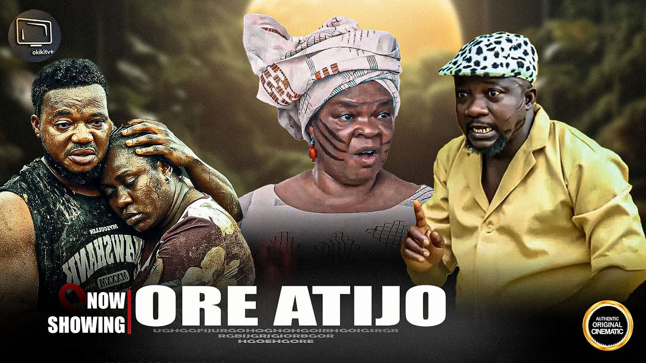 ORE ATIJO - Yoruba Movie 2025 Drama Peju Ogunmola | Olaniyi Afonga | Sola kosoko | Ayo Olaiya