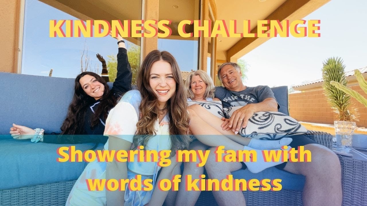 MONTH OF KINDNESS: Showering my fam with words of of kindness!