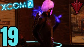 XCOM2: LWOTC - [19] - Hacking a CODEX & Making Strides