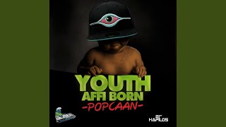 Смотреть клип Youth Affi Born