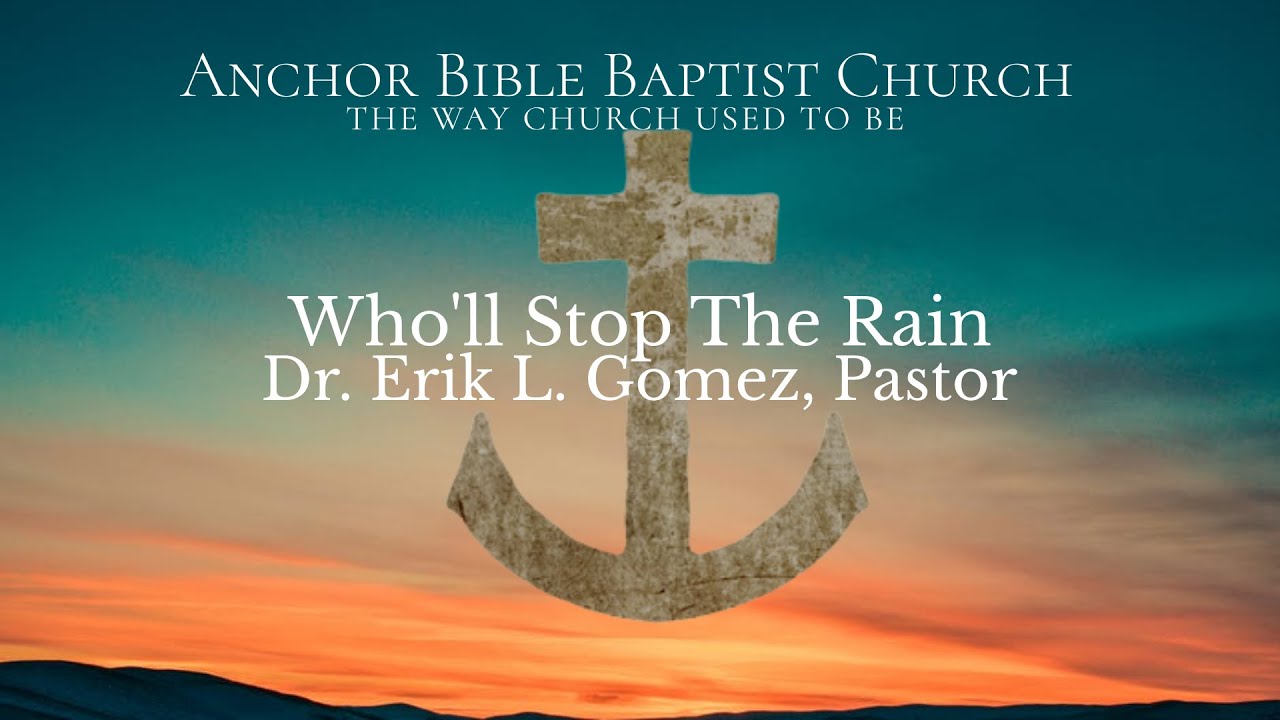 Who'll Stop The Rain