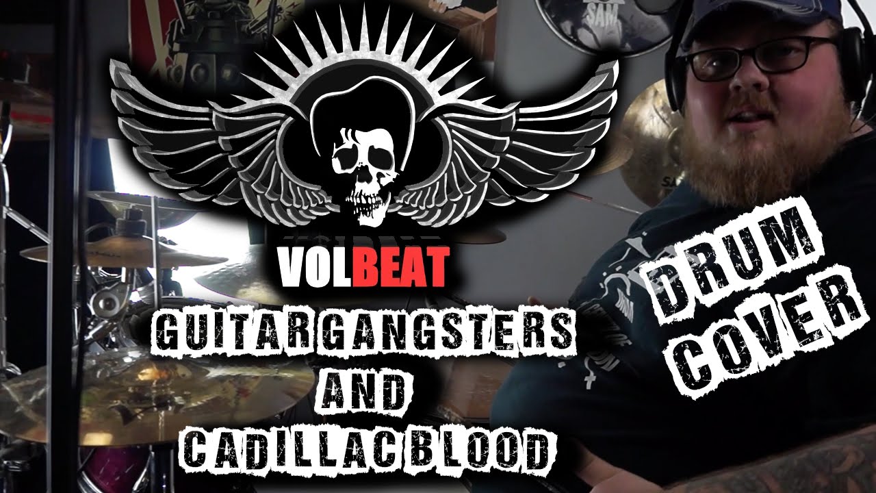 Guitar Gangsters and Cadillac Blood (Volbeat) Fat Sam Drum Cover YouTube