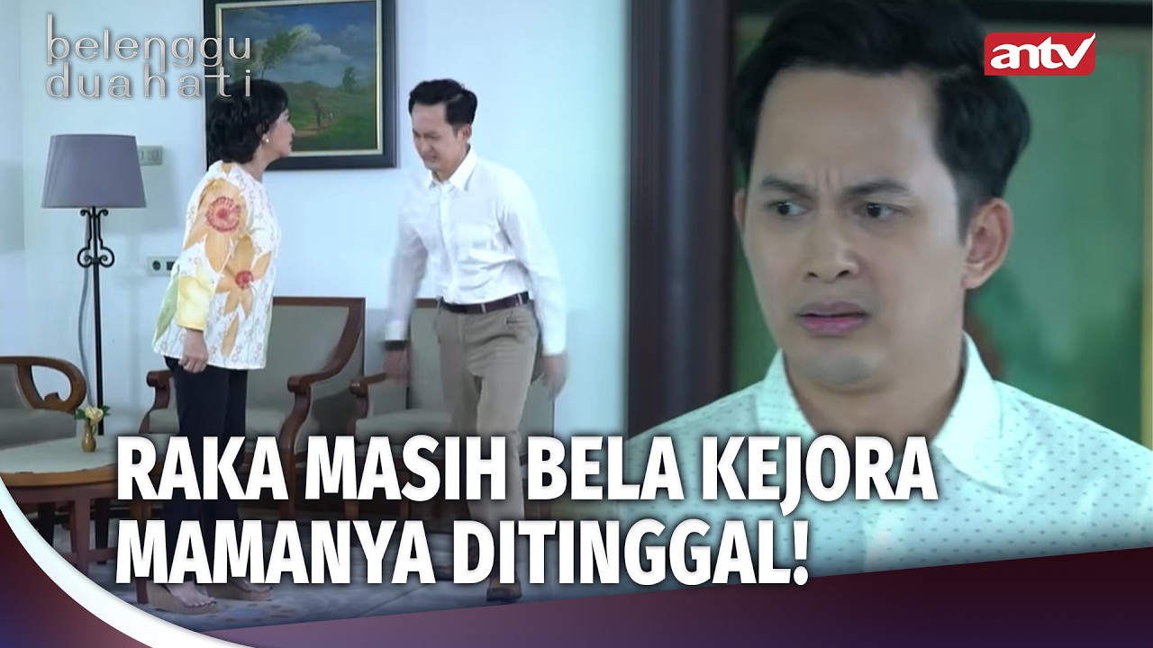 Raka Mau Mamanya Berhenti Salahin Calon Istrinya! | Belenggu Dua Hati Ep 28 (3/5)