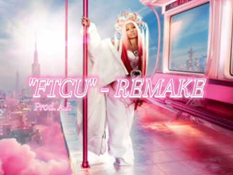 "FTCU" - NICKI MINAJ BEAT REMAKE [TAGLESS, FREE DOWNLOAD]