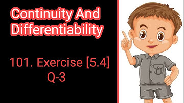 101.Class 12 Ex 5.4 Q3 Math | Differentiability | Q3 Ex 5.4 Class 12 Math | Ex 5.4 Q3 Class 12 Math