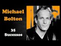Capture de la vidéo Michaelbolton - 35 Sucessos