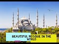 TOP 25 Beautiful mosque in the world 2016