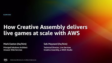 AWS re:Invent 2022 - How Creative Assembly delivers live games at scale with AWS (GAM202)