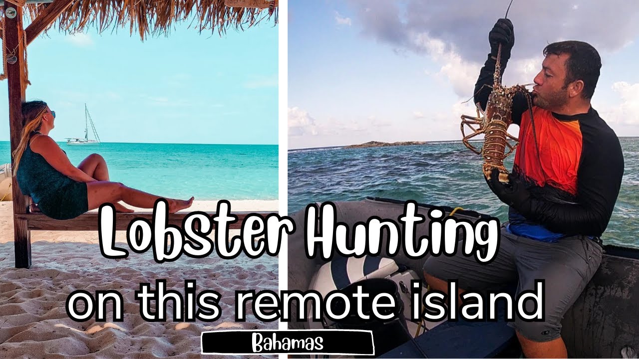 Sailing and Lobster Catching Adventure in the Bahamas | Ragged Islands