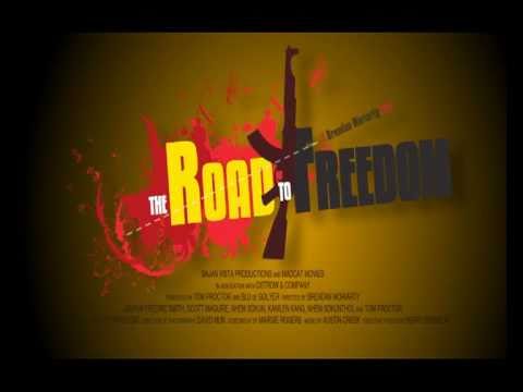 The Road To Freedom Official Trailer