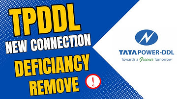 TPDDL Deficiancy Upload | TPDDL connection realated service