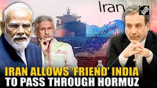 Iran allows friendly nations’ ships through Strait of Hormuz; India, China, Iraq on list