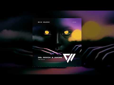 Del Rocca, Amore - The Hustle - Extended Mix
