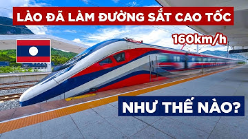 Bài học từ đường sắt tốc độ cao của Lào | DDL ft Yêu Máy Bay