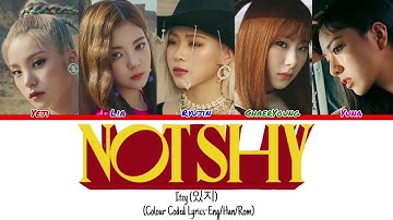 Itzy (있지)-"Not Shy" Lyrics (Colour Coded-HAN/ROM/ENG)