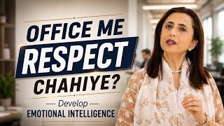 Office Mein Respect Chahiye? Develop Emotional Intelligence | #growth #successmindset 