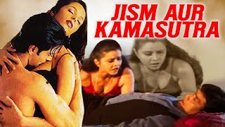 जिस्म और कामसूत्र | Jism Aur Kamasutra Full Movie In Hindi | Romantic Hindi Movie | Hindi Movie
